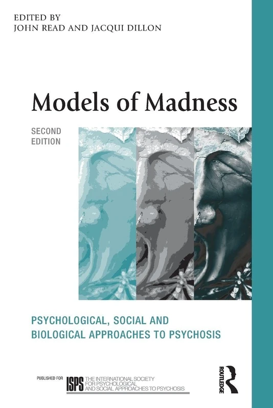 Routledge Models of Madness - Psychosis Book Series 2nd Ed