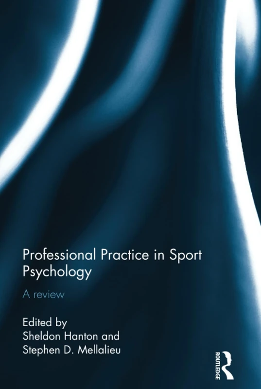Routledge Professional Practice in Sport Psychology - Review