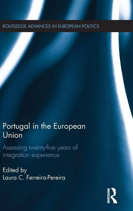Routledge Portugal in the European Union - Integration Study