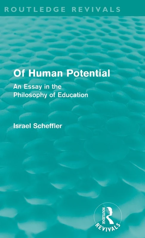 Routledge Of Human Potential - Philosophy of Education Essay - Image 1