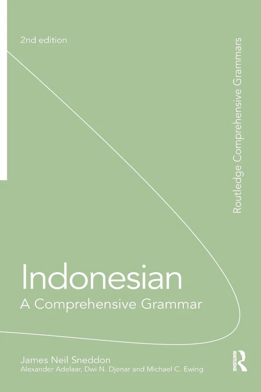 Indonesian: A Comprehensive Grammar (Routledge Comprehensive Grammars)