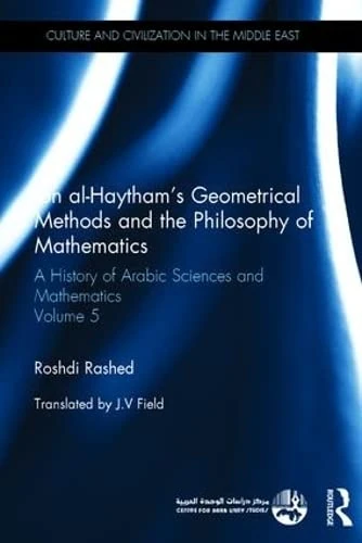 Routledge Ibn al-Haytham's Geometrical Methods - Math History