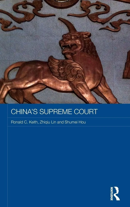 China's Supreme Court (Routledge Contemporary China Series)