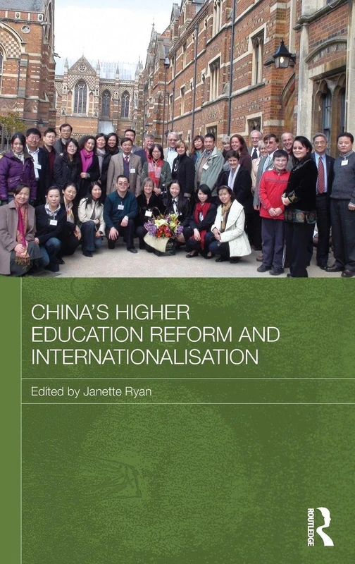 China's Higher Education Reform and Internationalisation: 57 (Routledge Contemporary China Series)