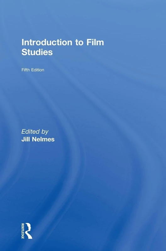 Routledge Introduction to Film Studies - 5th Edition Textbook