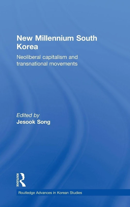 Routledge New Millennium South Korea - Korean Studies Book