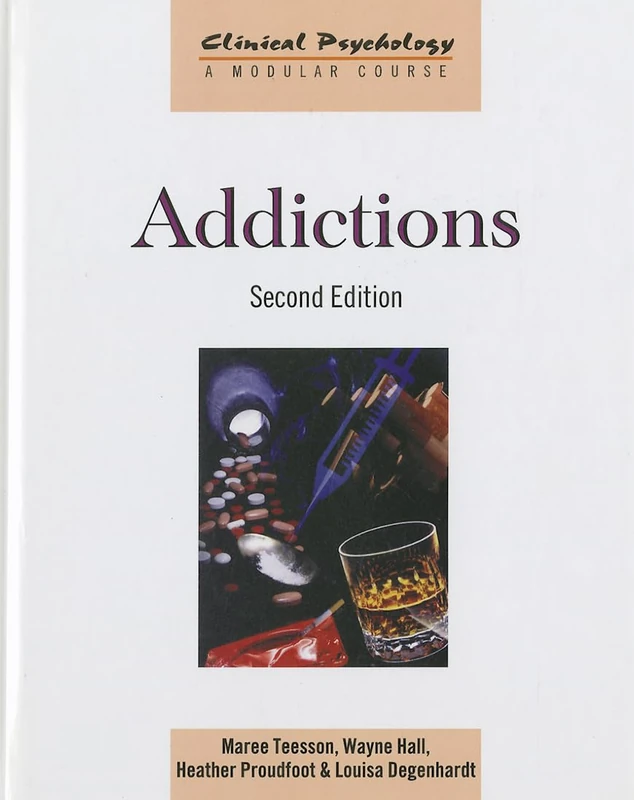 Routledge Addictions (Clinical Psychology: A Modular Course)
