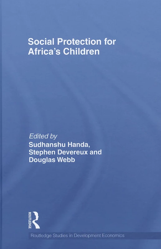Social Protection for Africa's Children: 86 (Routledge Studies in Development Economics)