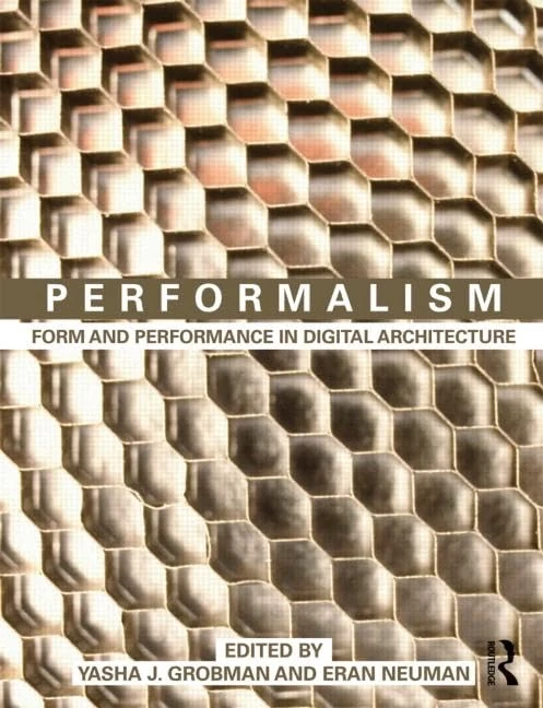 Routledge Performalism: Form and Performance in Digital Architecture