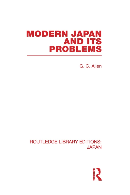 Routledge Modern Japan and its Problems - Library Editions