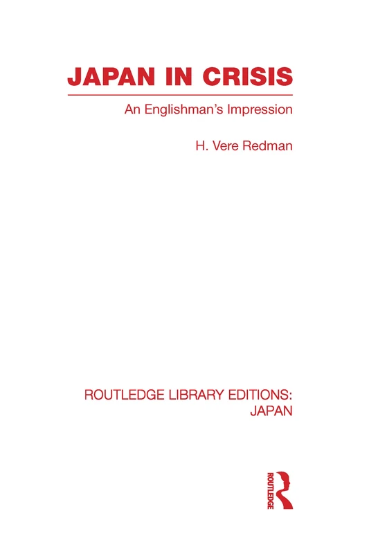 Routledge Japan in Crisis: An Englishman's Impression Book - Image 1