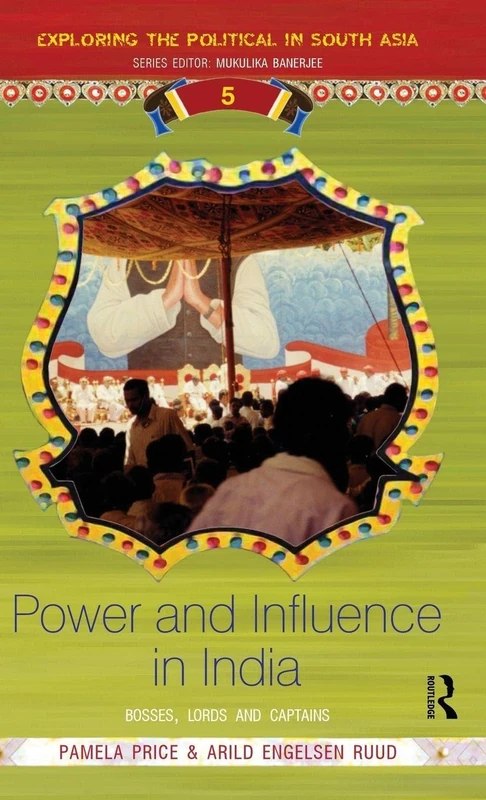 Routledge - Power and Influence in India (South Asia Politics)