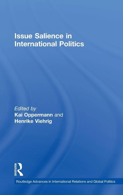 Routledge Issue Salience in International Politics Book