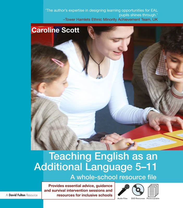 Teaching English as an Additional Language 5-11: A whole school resource file