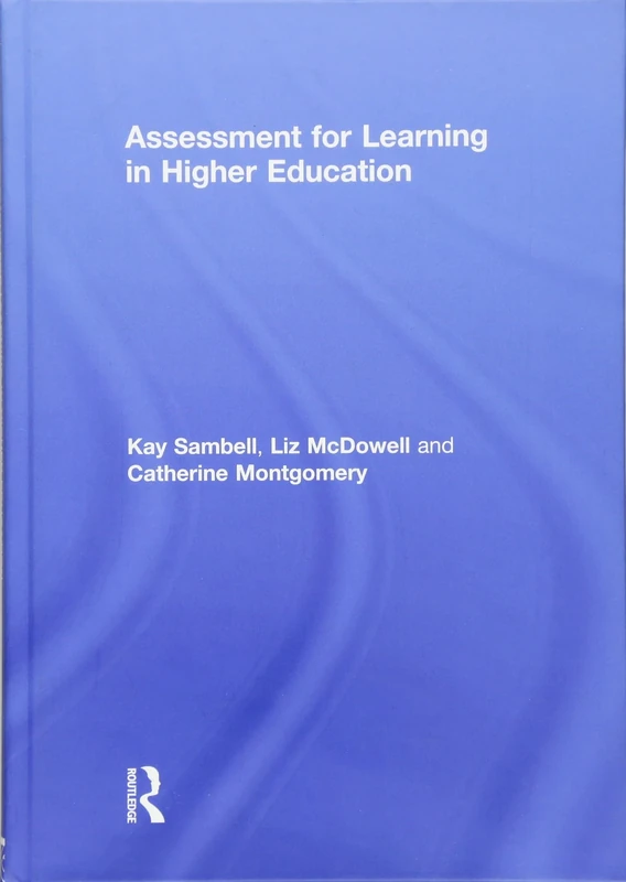 Assessment for Learning in Higher Education