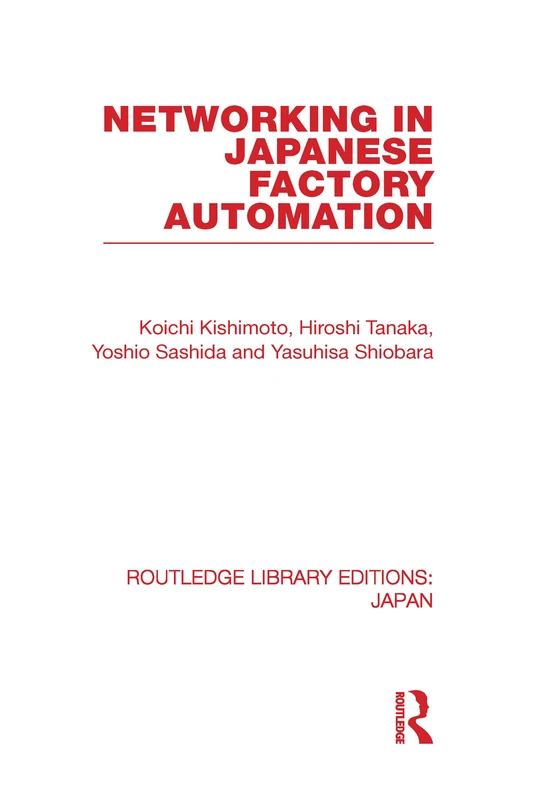 Routledge Networking in Japanese Factory Automation Book - Image 1