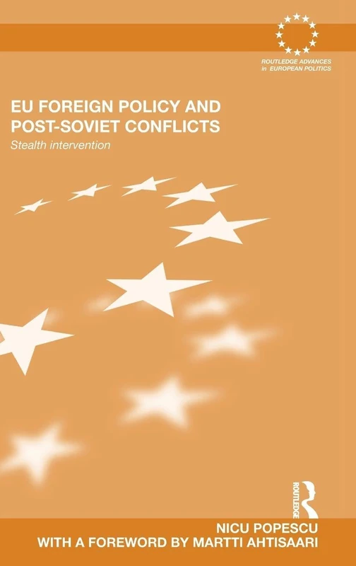 Routledge EU Foreign Policy and Post-Soviet Conflicts Book