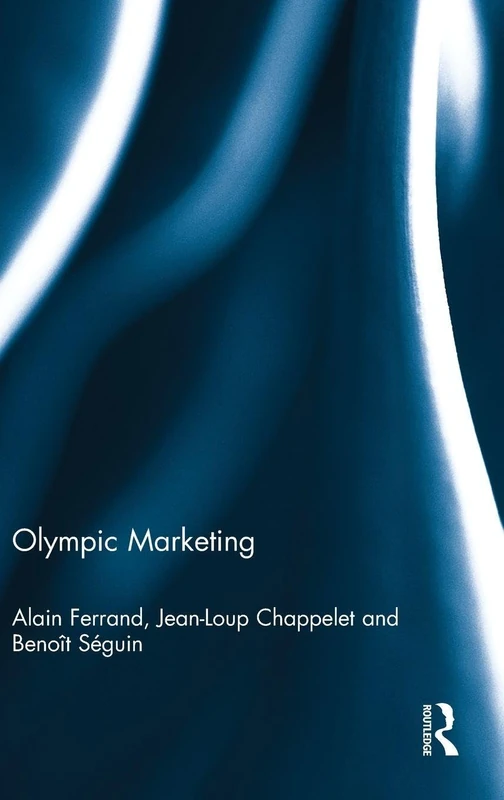 Routledge Olympic Marketing - Sports Management Book