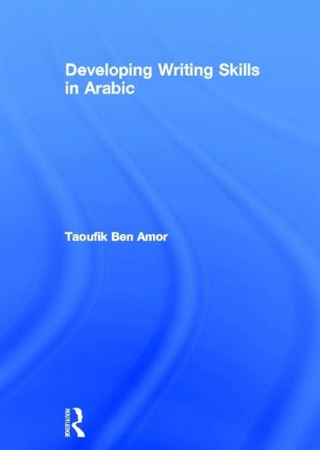 Routledge Developing Writing Skills in Arabic - Language Book