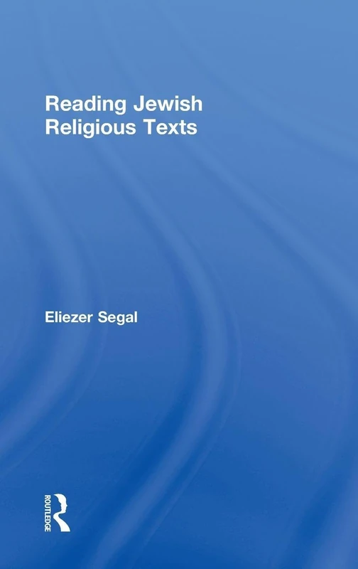 Reading Jewish Religious Texts (Reading Religious Texts)