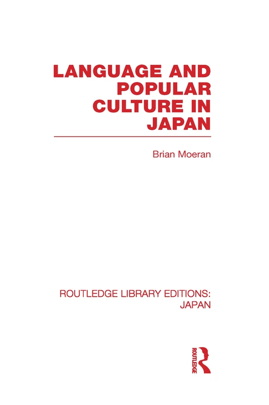 Routledge Language and Popular Culture in Japan Book