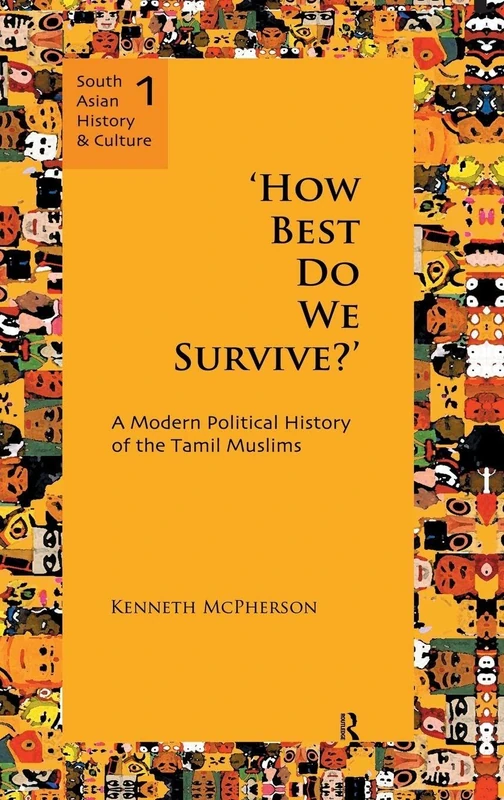 How Best Do We Survive? - Tamil Muslim Political History - Image 1