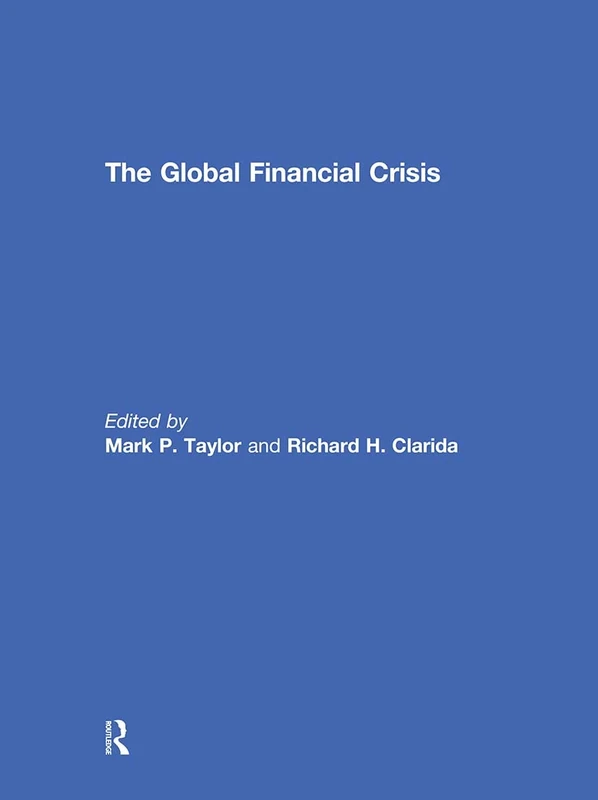 Routledge - The Global Financial Crisis - Applied Studies