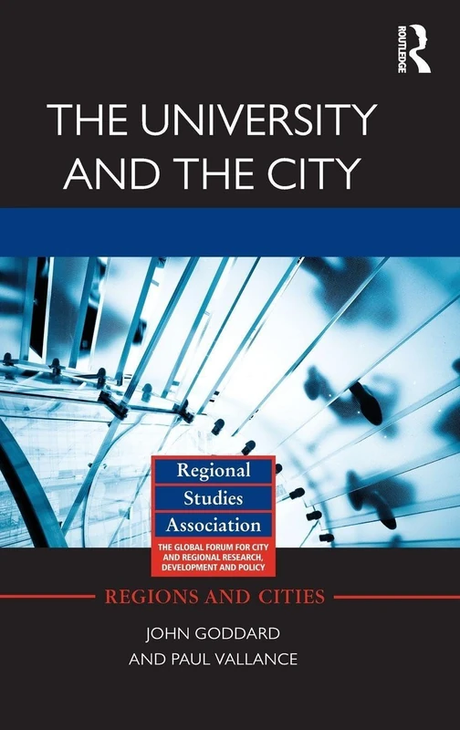 Routledge - The University and the City: 64 (Regions and Cities)