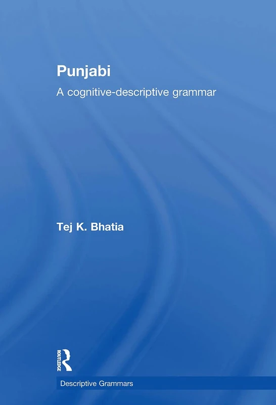 Punjabi (Descriptive Grammars): A cognitive-descriptive grammar