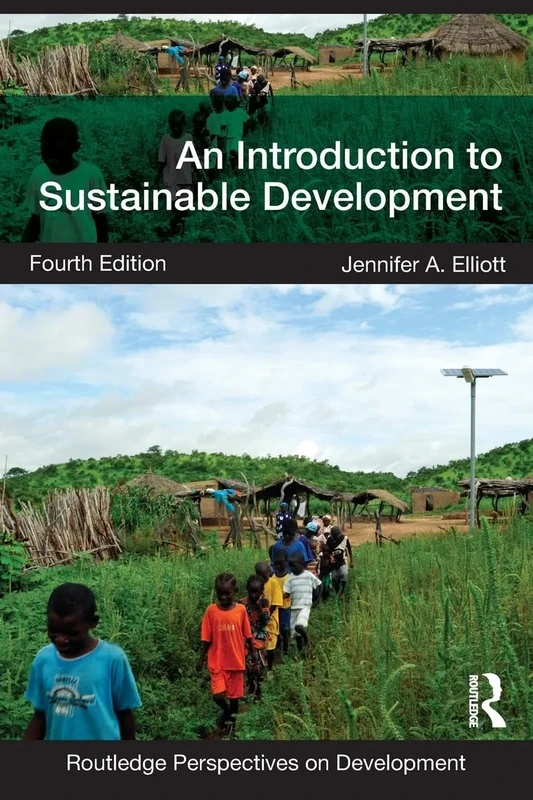 An Introduction to Sustainable Development (Routledge Perspectives on Development)