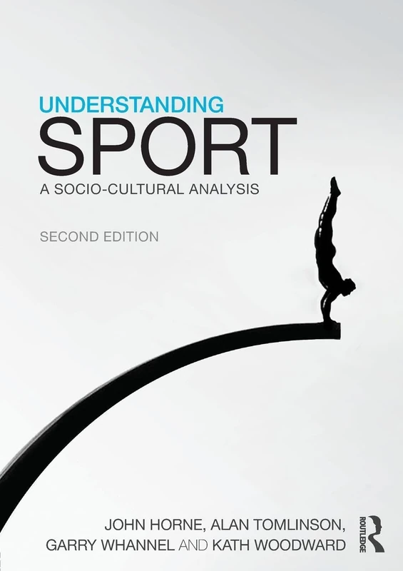 Understanding Sport: A socio-cultural analysis (CRESC)