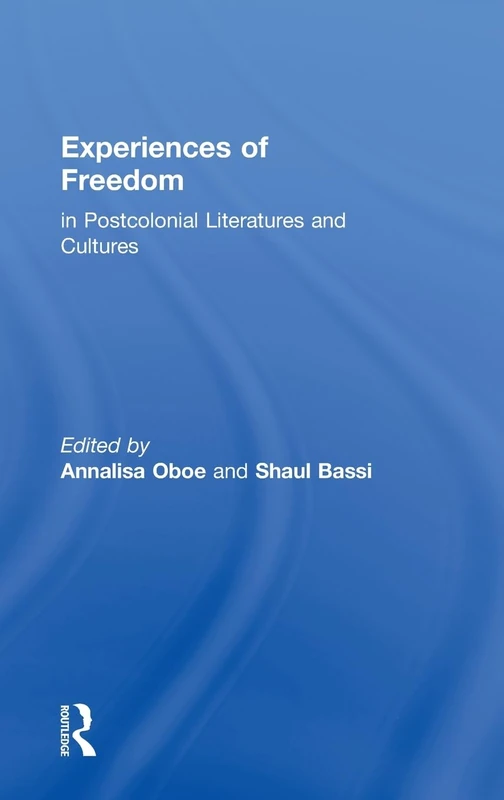 Routledge - Experiences of Freedom in Postcolonial Literatures - Image 1