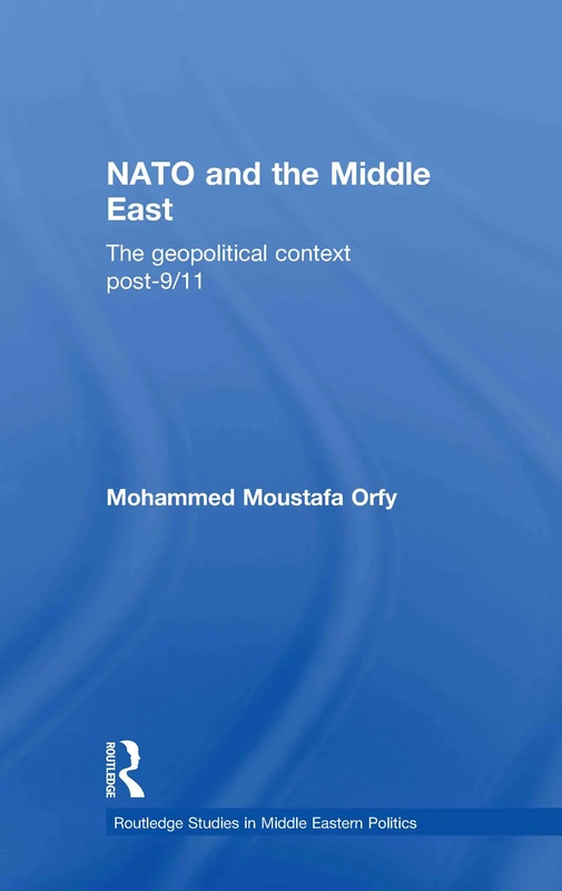 Routledge NATO and the Middle East Geopolitical Book