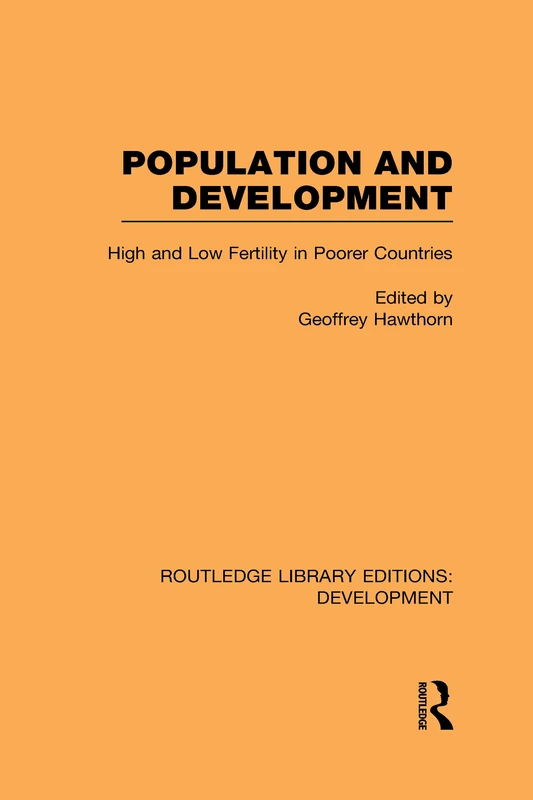 Population and Development: High and Low Fertility in Poorer Countries (Routledge Library Editions: Development)