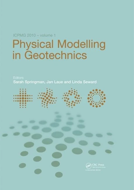 Physical Modelling in Geotechnics, Two Volume Set: Proceedings of the 7th International Conference on Physical Modelling in Geotechnics (ICPMG 2010), 28th June - 1st July, Zurich, Switzerland