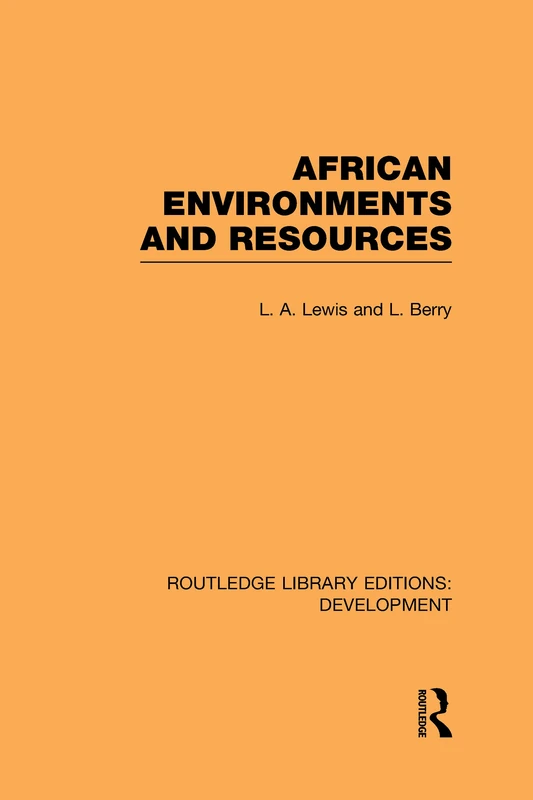 Routledge African Environments and Resources - Development Book