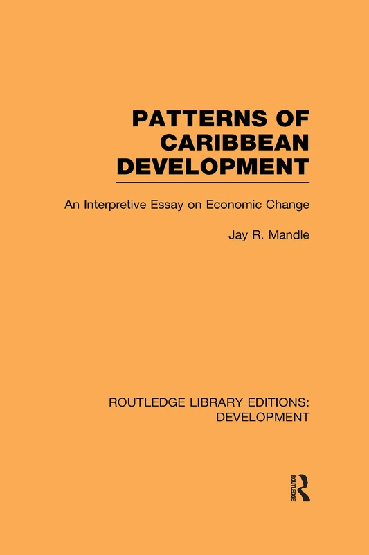 Routledge Patterns of Caribbean Development - Economic Essay
