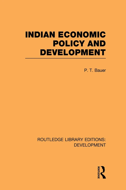 Indian Economic Policy and Development (Routledge Library Editions: Development)