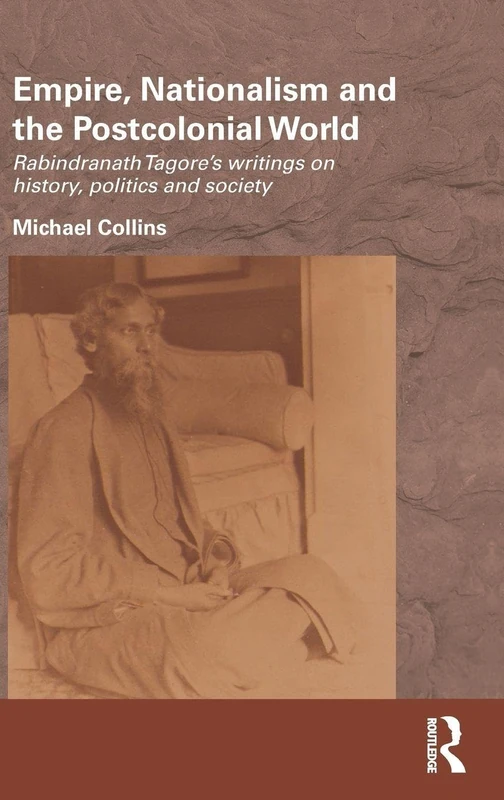 Routledge - Rabindranath Tagore's Writings on History and Politics