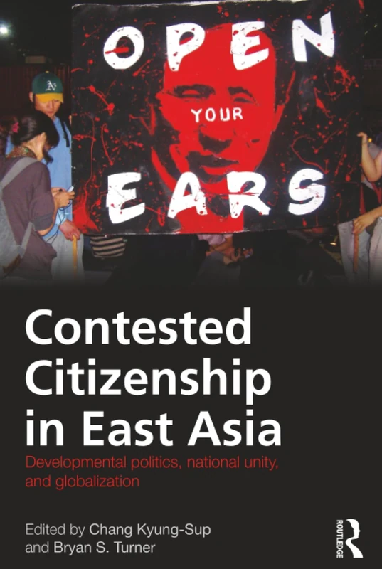 Contested Citizenship in East Asia - Routledge Sociology Book