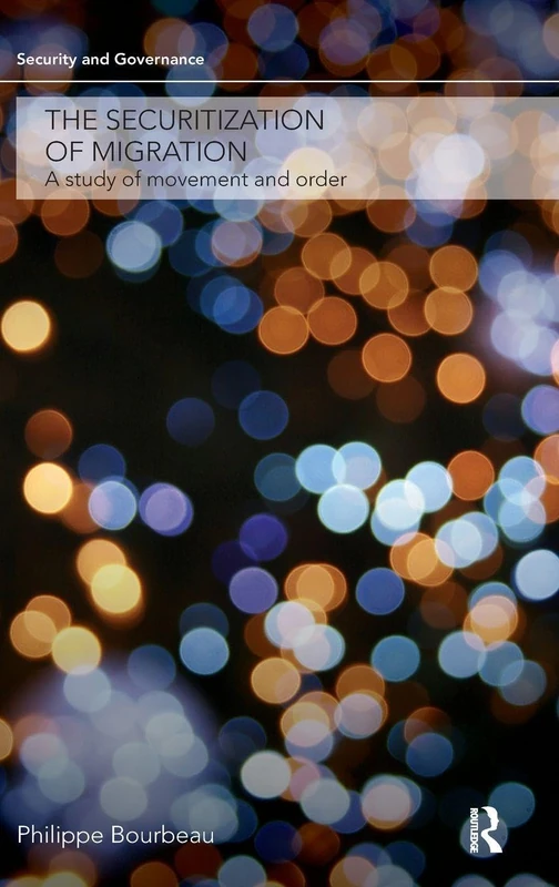 Routledge - The Securitization of Migration Study on Order