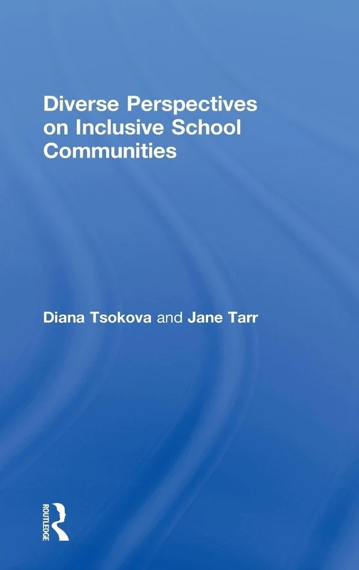 Routledge - Diverse Perspectives on Inclusive School Communities