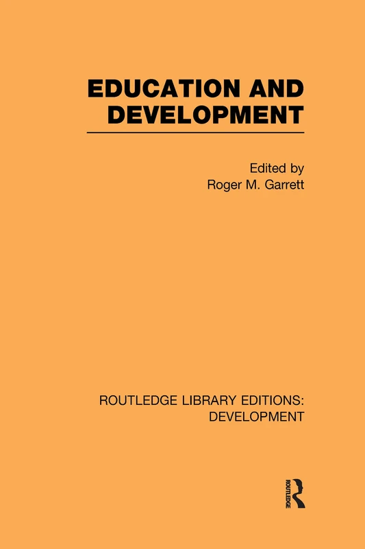Routledge Education and Development - Routledge Library Editions