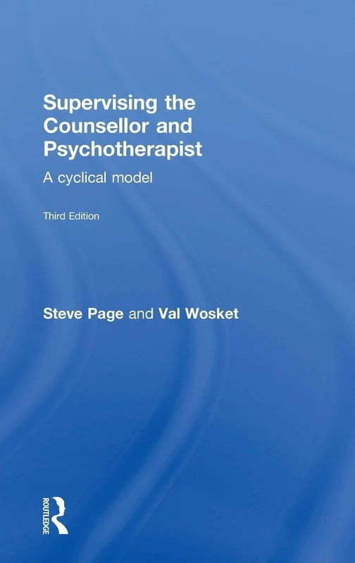 Routledge Supervising the Counsellor and Psychotherapist Book