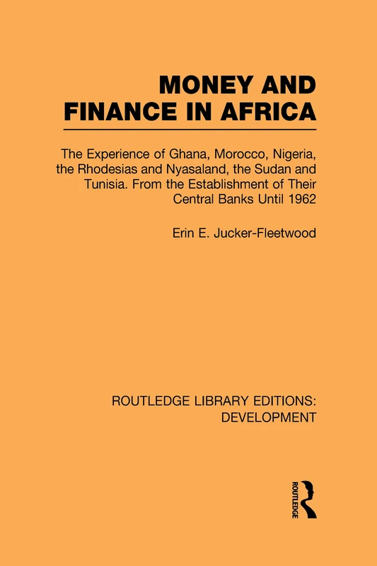 Routledge Money and Finance in Africa - Economic Study