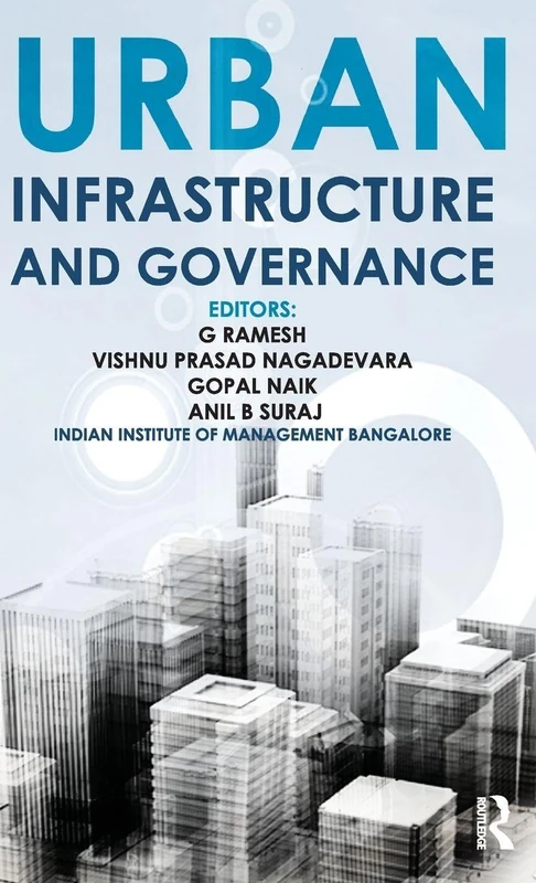 Routledge Urban Infrastructure and Governance - Reference Book