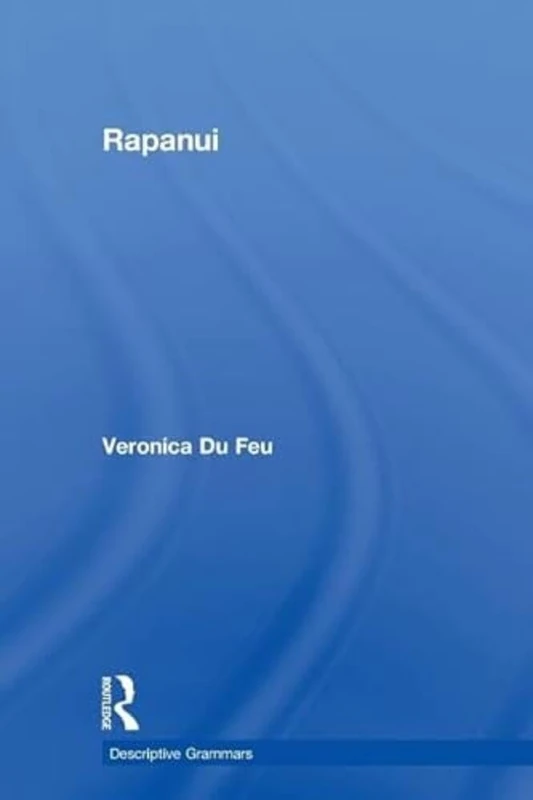 Rapanui: A Descriptive Grammar (Descriptive Grammars)