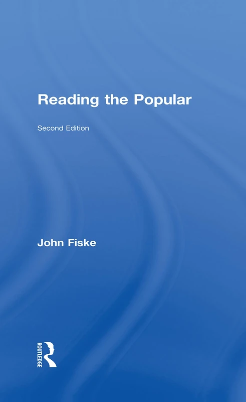 Reading the Popular (Routledge Classics (Hardcover))