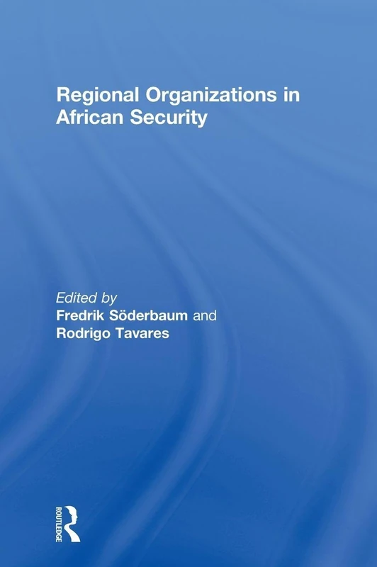 Routledge - Regional Organizations in African Security