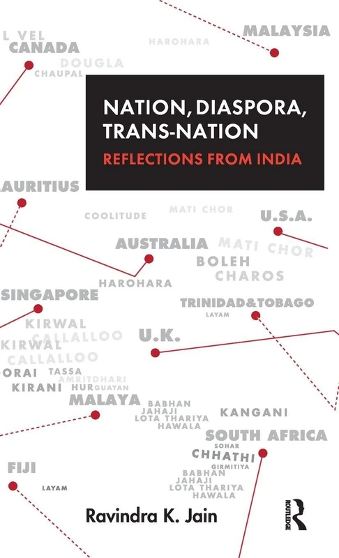 Routledge Nation, Diaspora, Trans-nation: Reflections from India